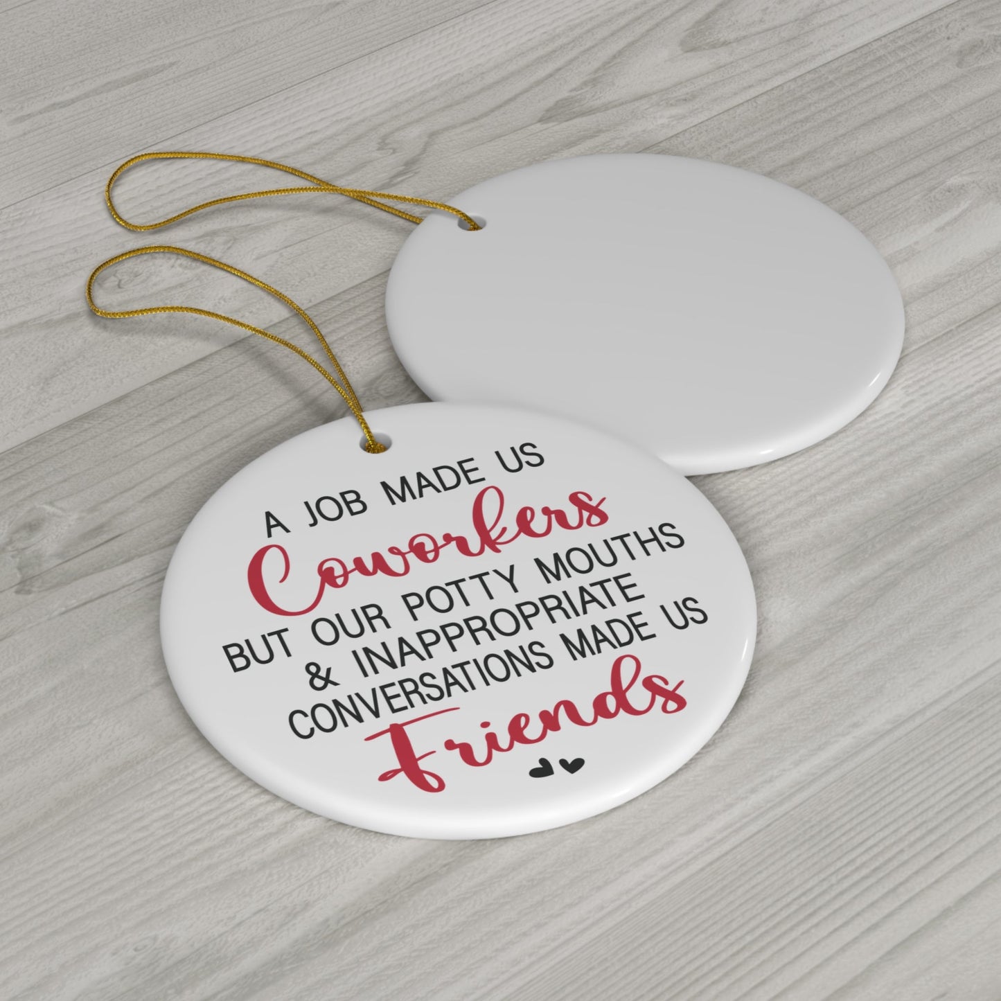 Co-Worker Funny Christmas, Holiday Ceramic Ornament, 4 Shapes