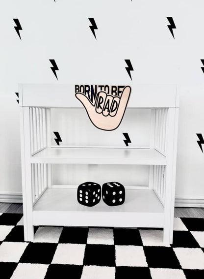 Born to be rad | wall sign