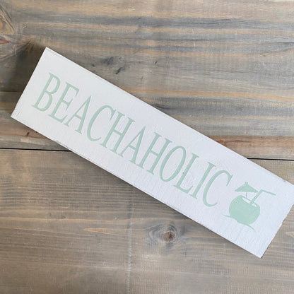 Beachaholic Sign
