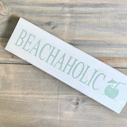 Beachaholic Sign