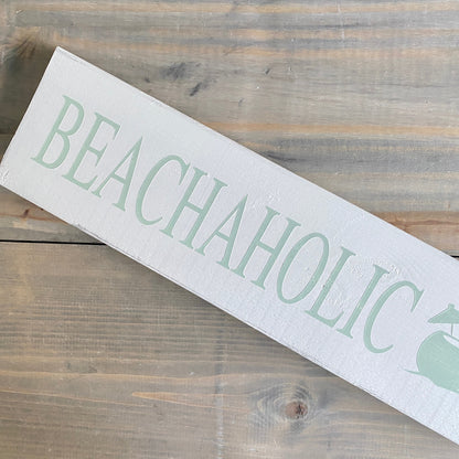 Beachaholic Sign