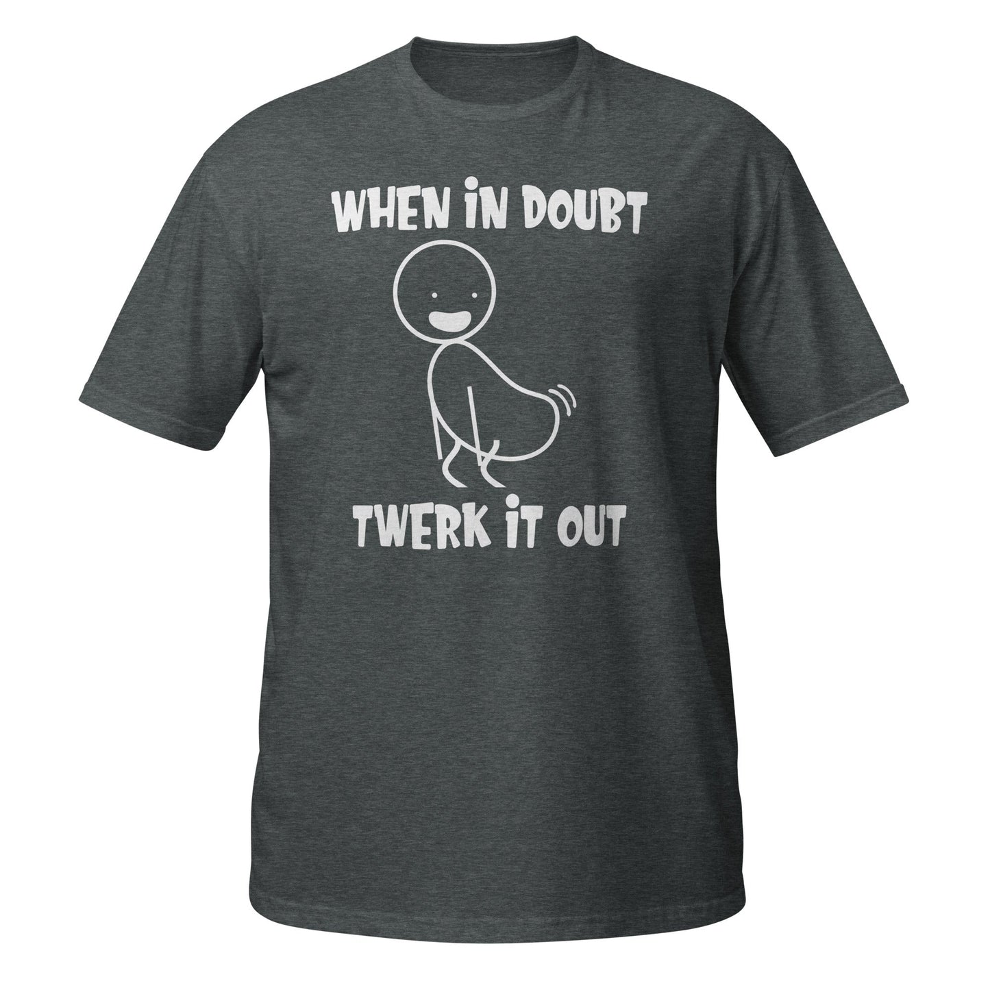 Twerk It Out Tee