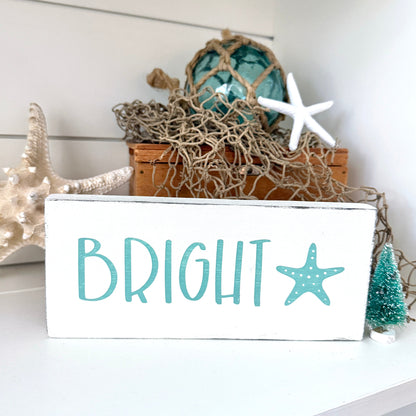 Bright Starfish Sign
