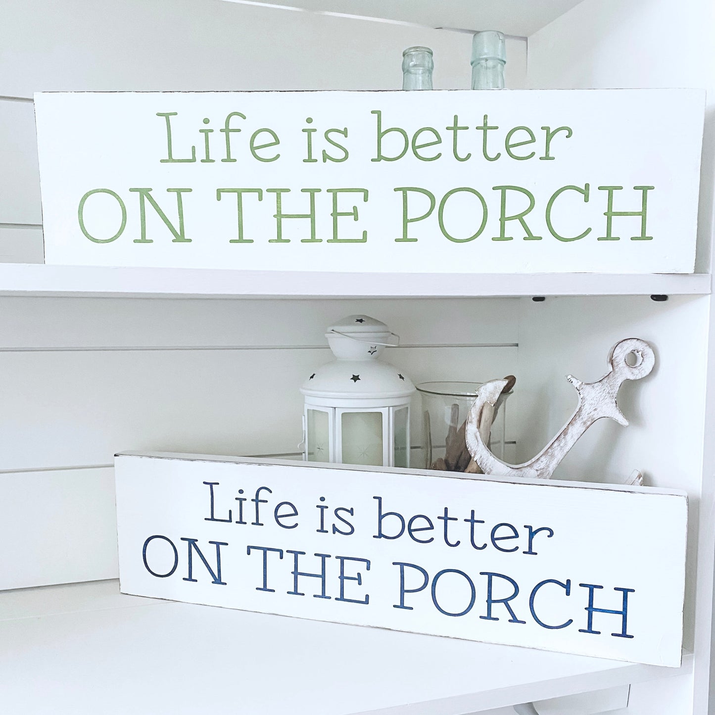 Life is Better on the Porch Sign