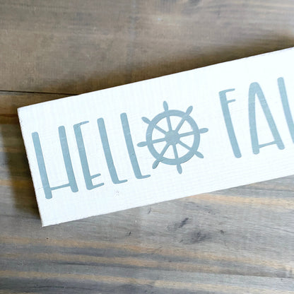 Hello Fall Ship Wheel Sign