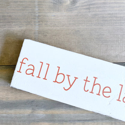 Fall by the Lake Sign