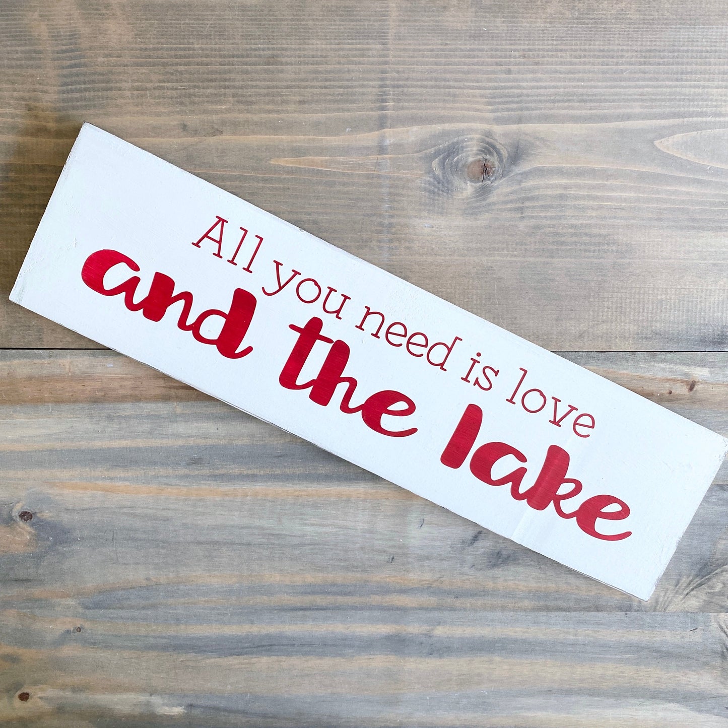 All you need is love and the lake Sign
