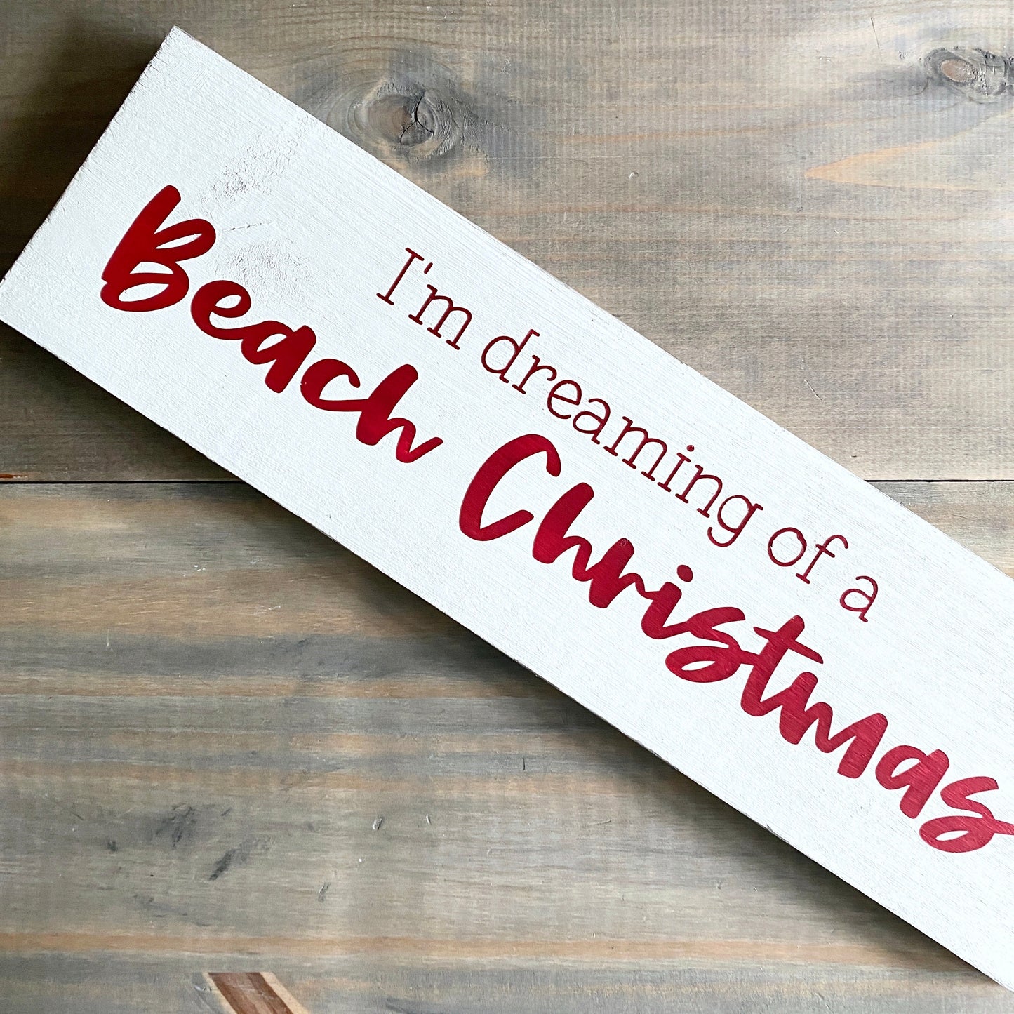 I'm dreaming of a Beach Christmas Sign