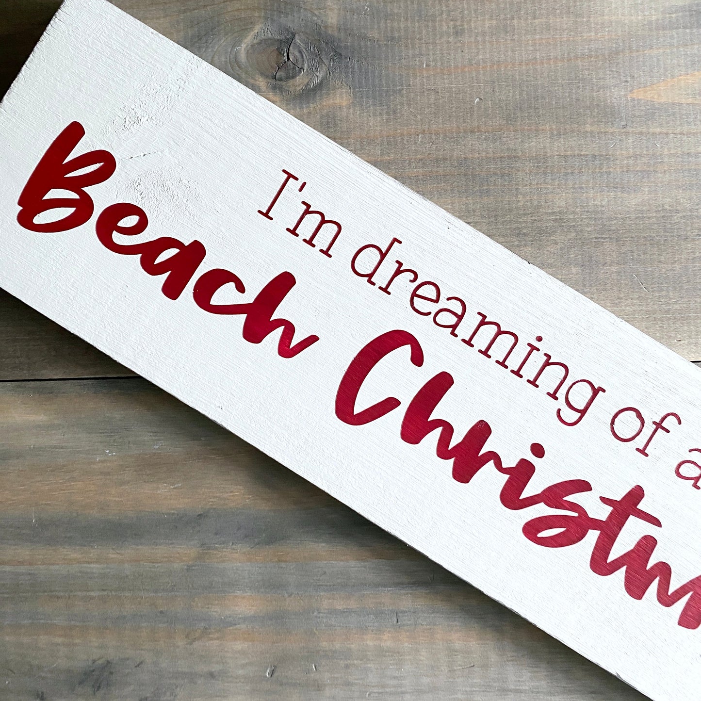 I'm dreaming of a Beach Christmas Sign