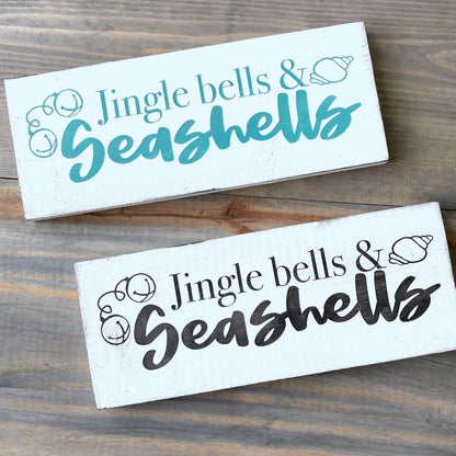 Jingle Bells & Sea Shells Sign
