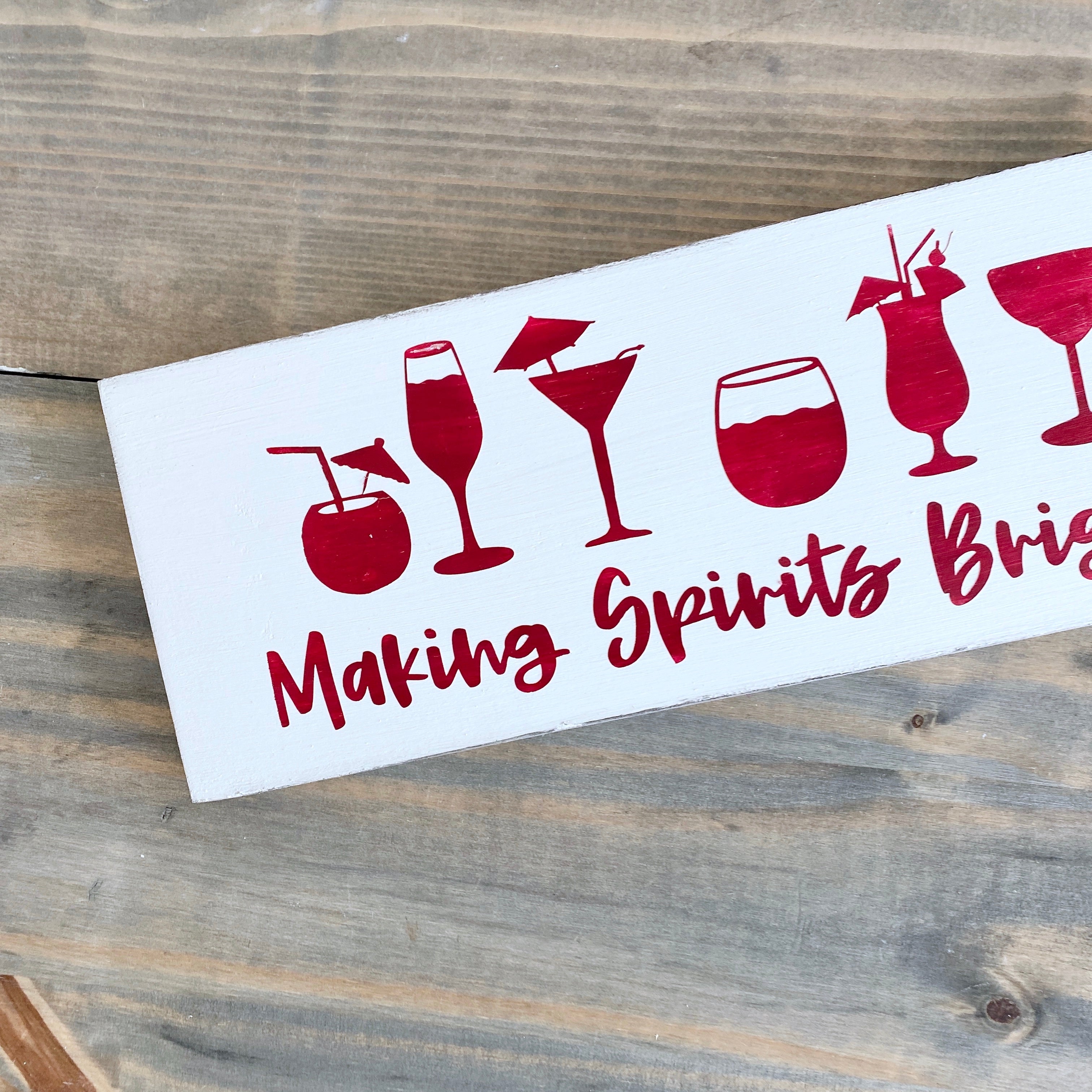 Making spirits bright sign