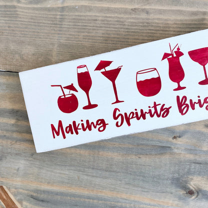 Making spirits bright sign