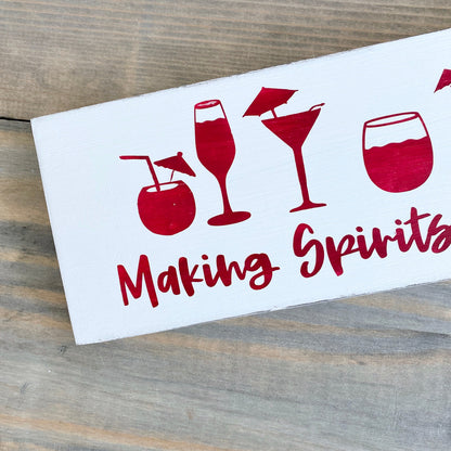 Making spirits bright sign