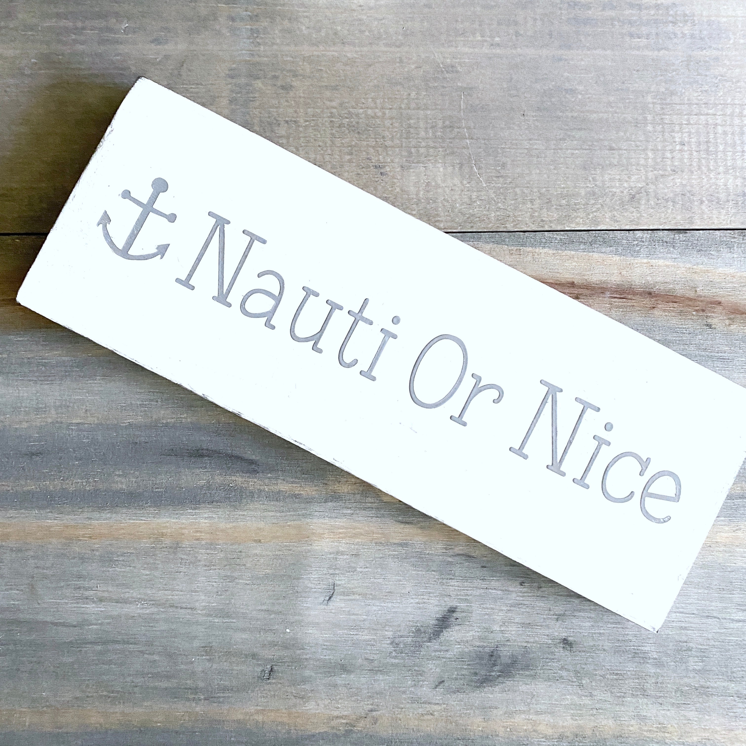 Nauti or Nice anchor sign