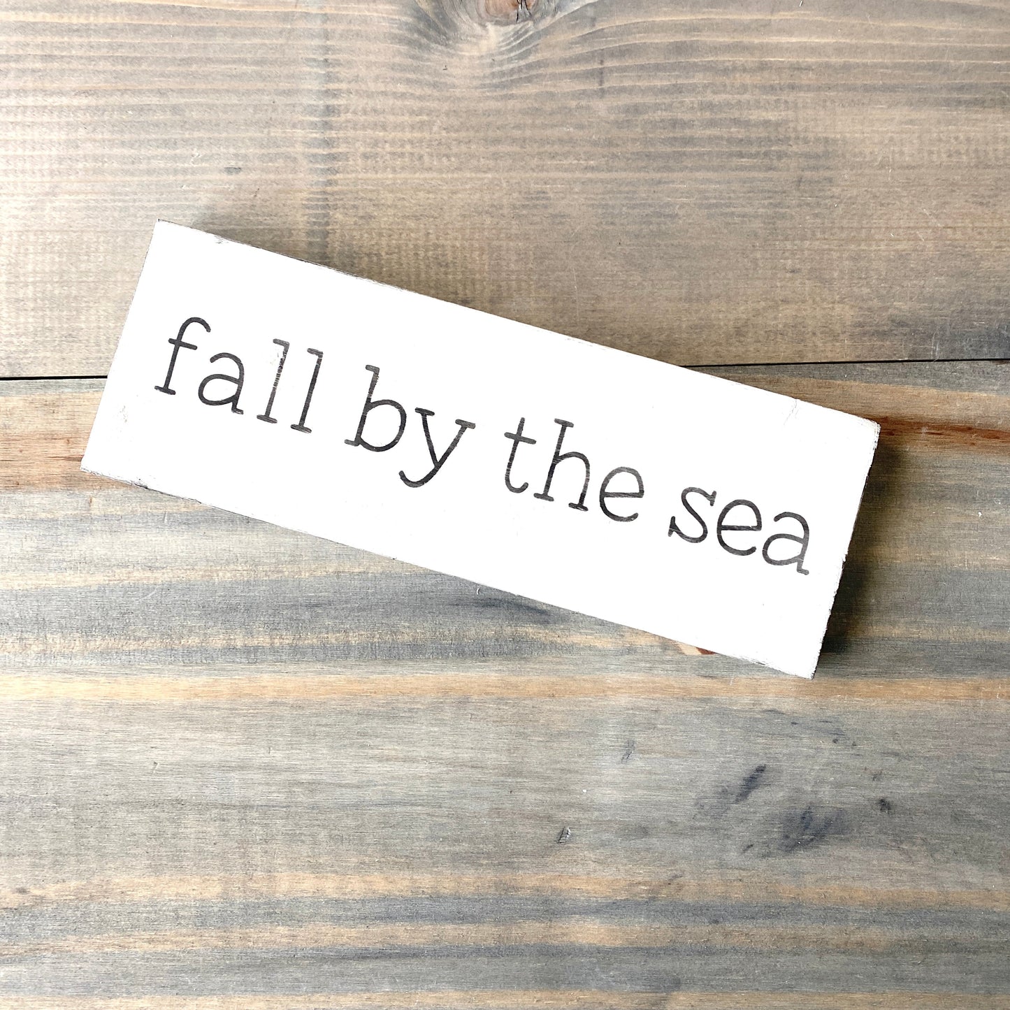 Fall by the Sea Sign
