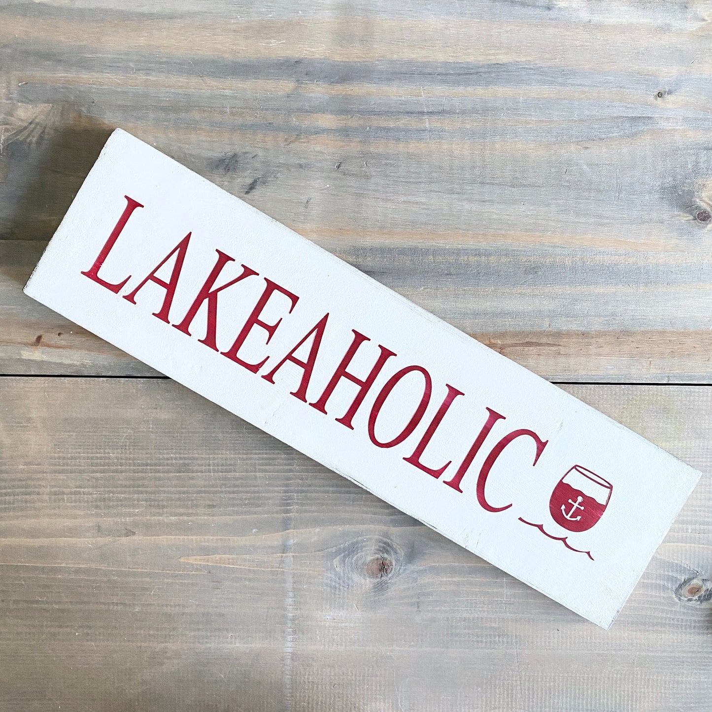 Lakeaholic Sign