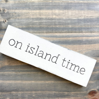 On Island Time Sign