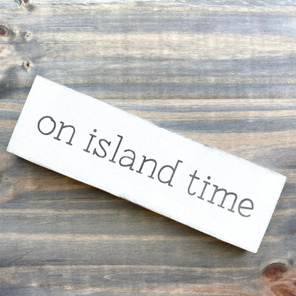 On Island Time Sign