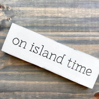 On Island Time Sign