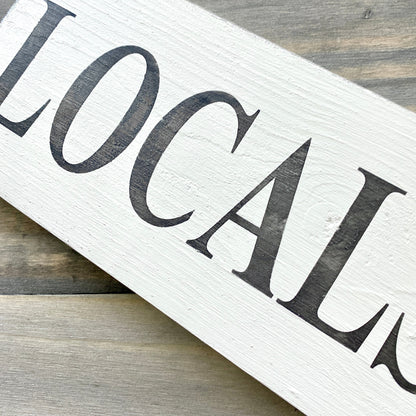 Locals Only Sign