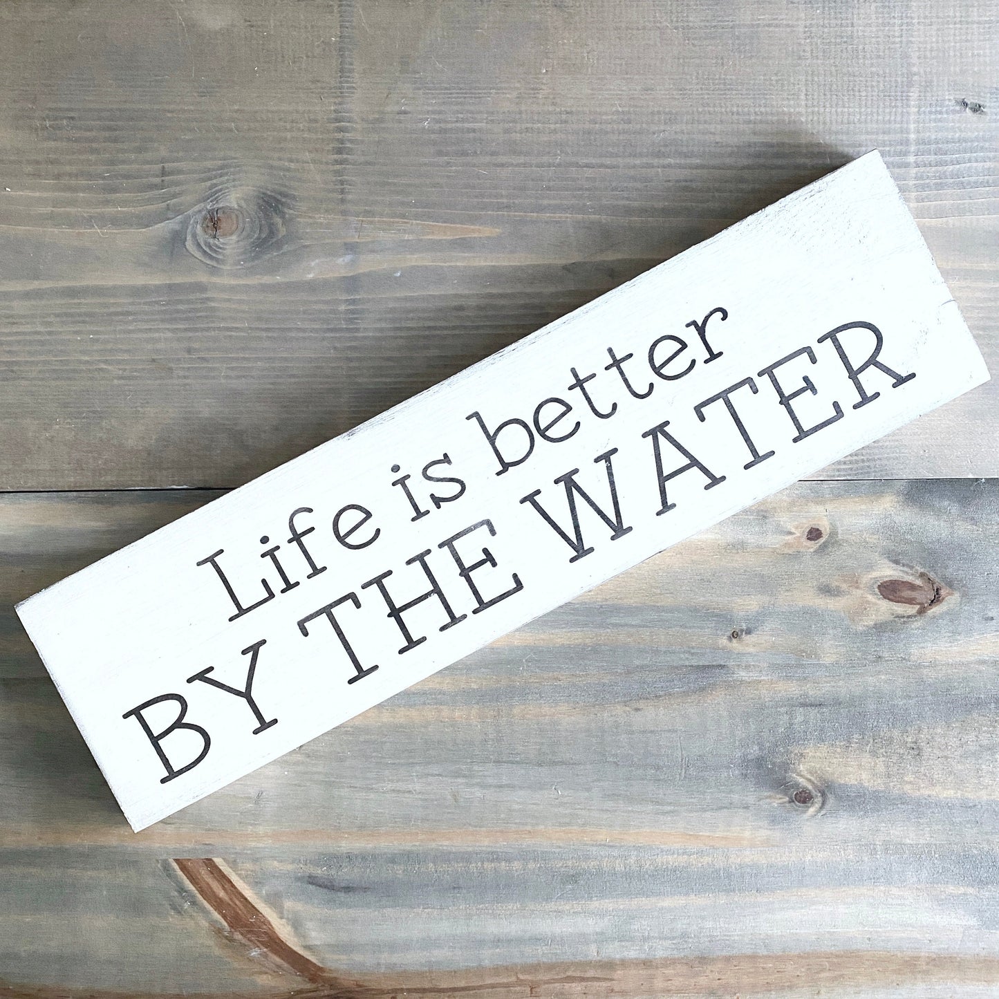 Life is Better by the Water sign