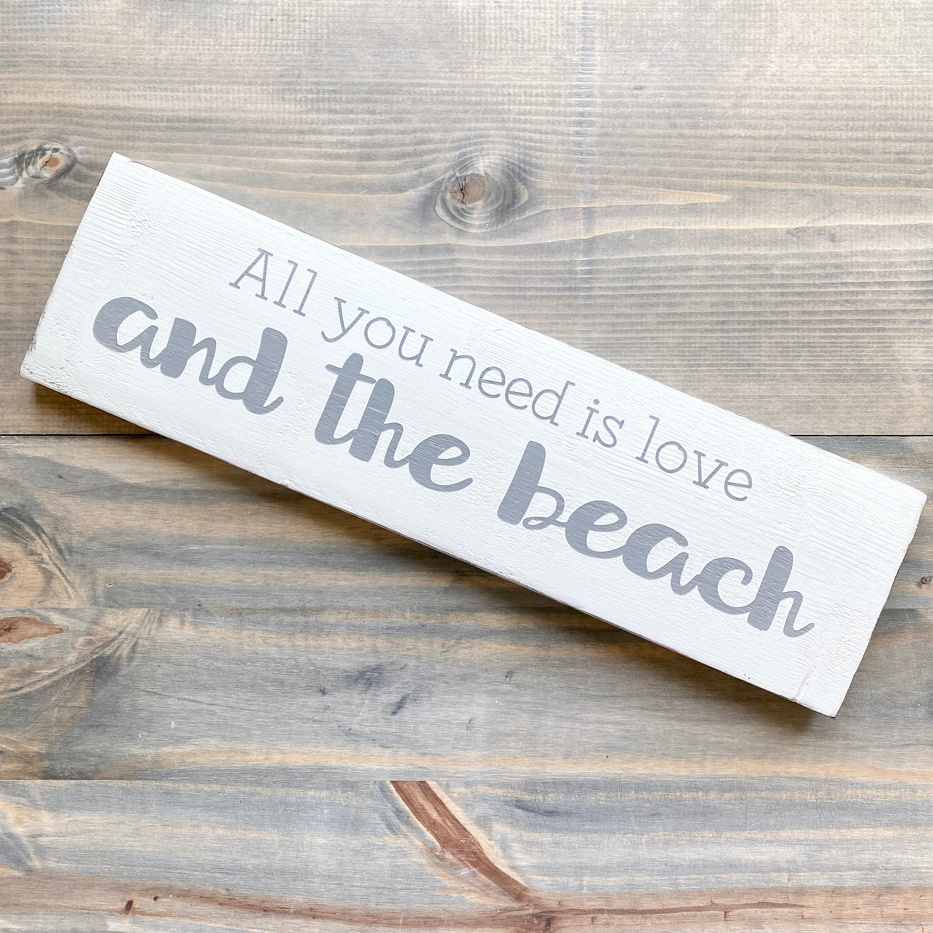 All you need is love and the beach Sign