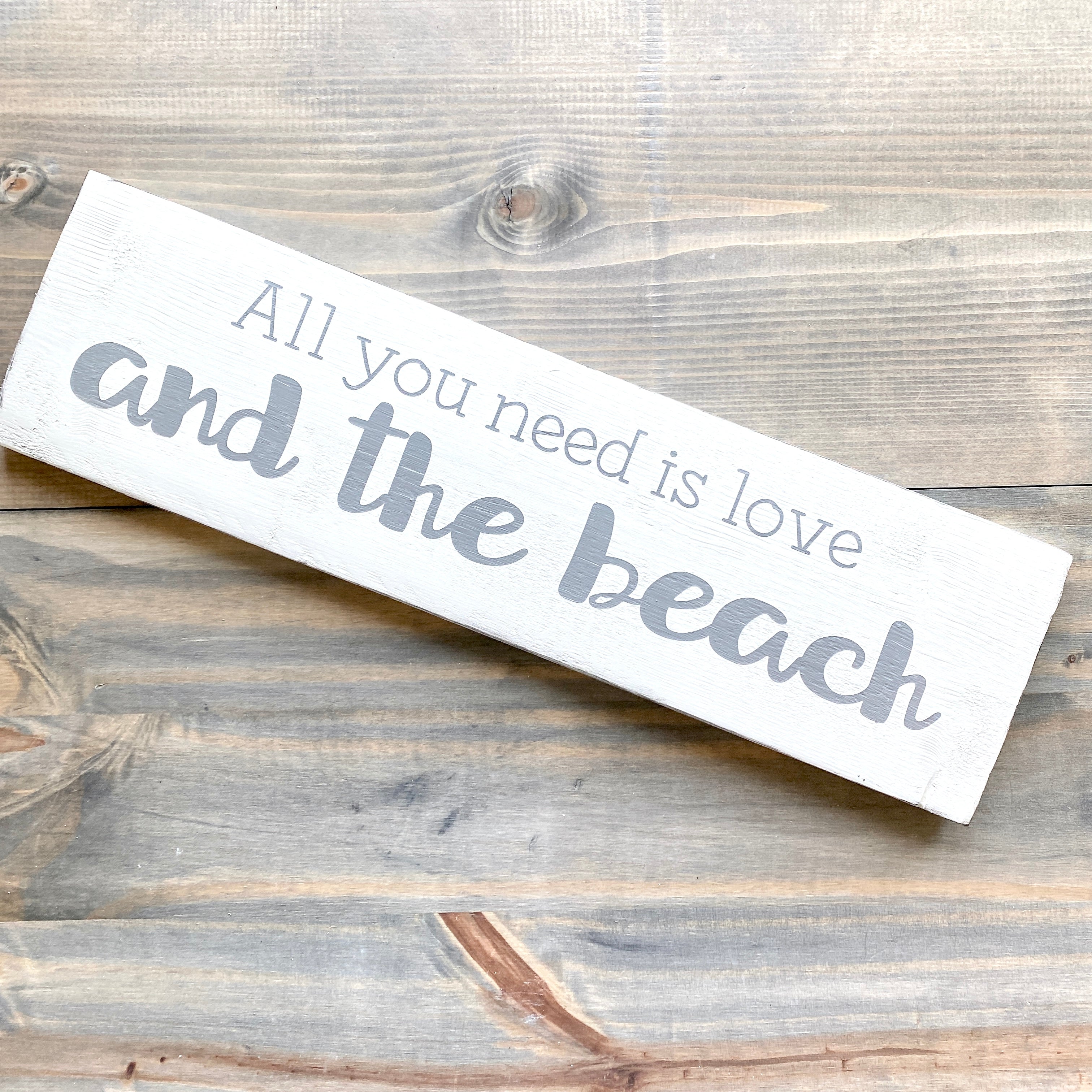 All you need is love and the beach Sign