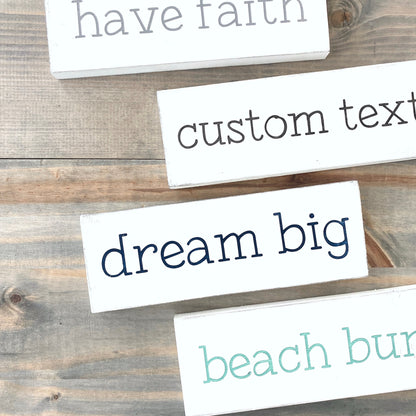 CUSTOM- Small Phrase or Word Sign