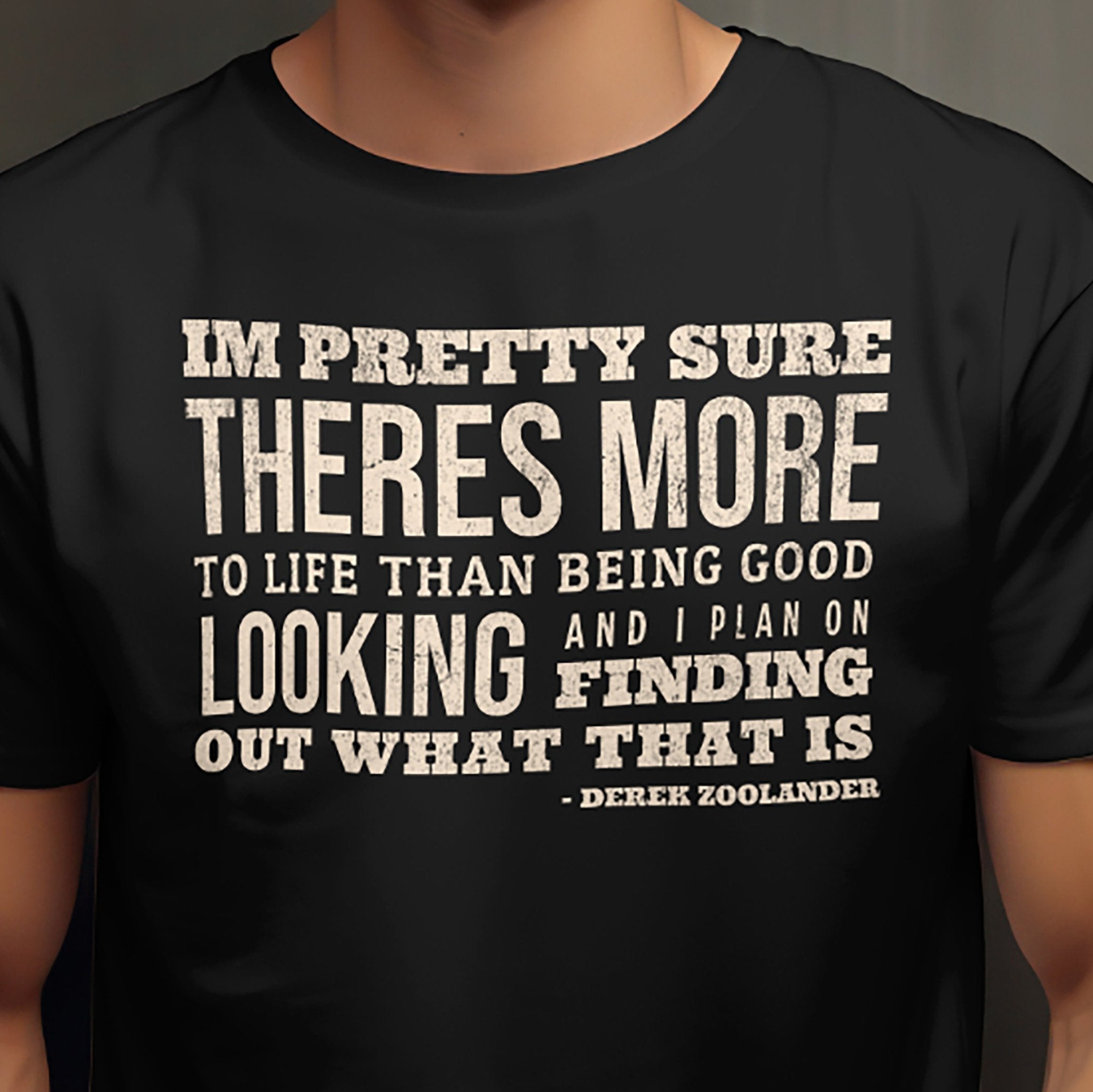 Zoolander Quote Tee