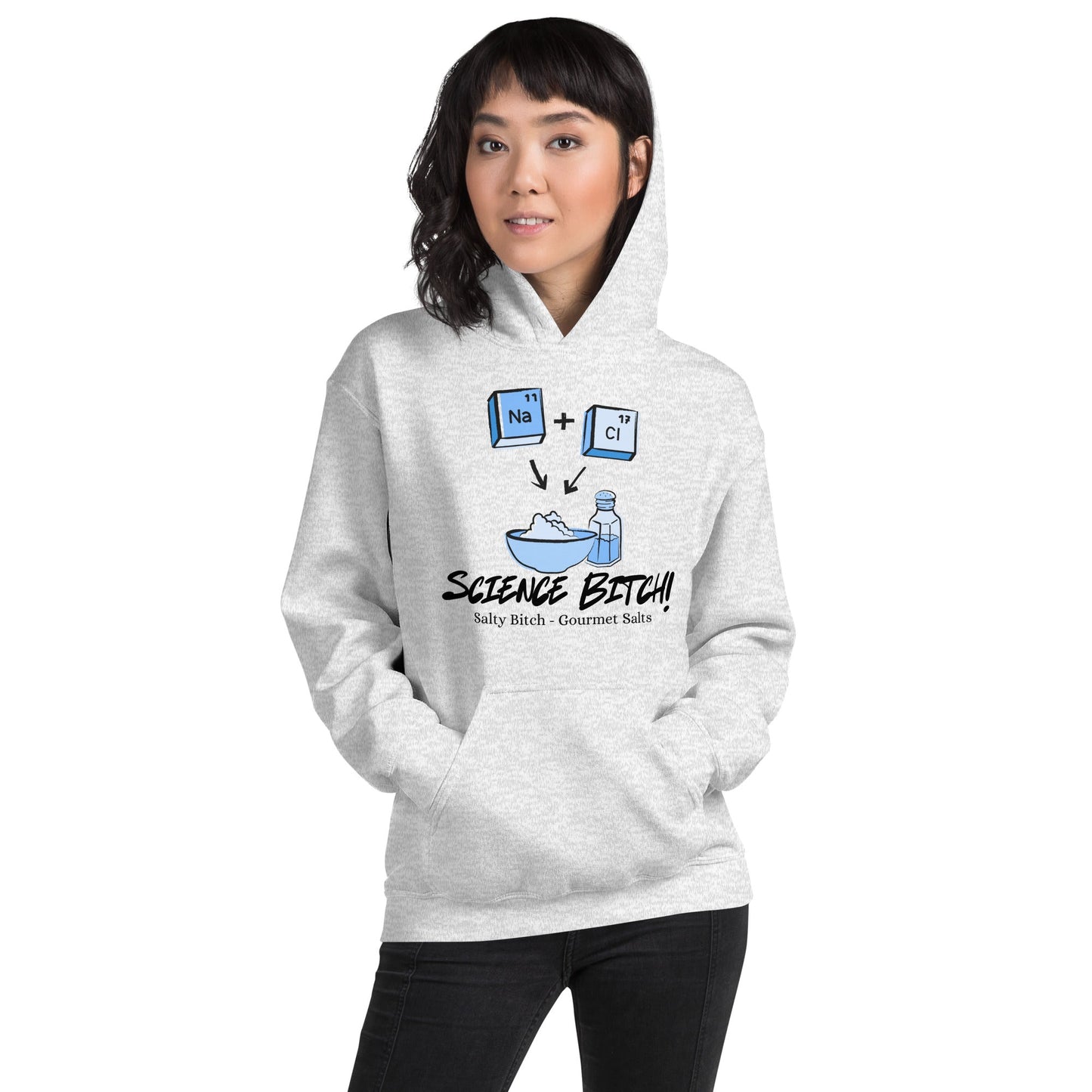 Science Bitch! Hoodie