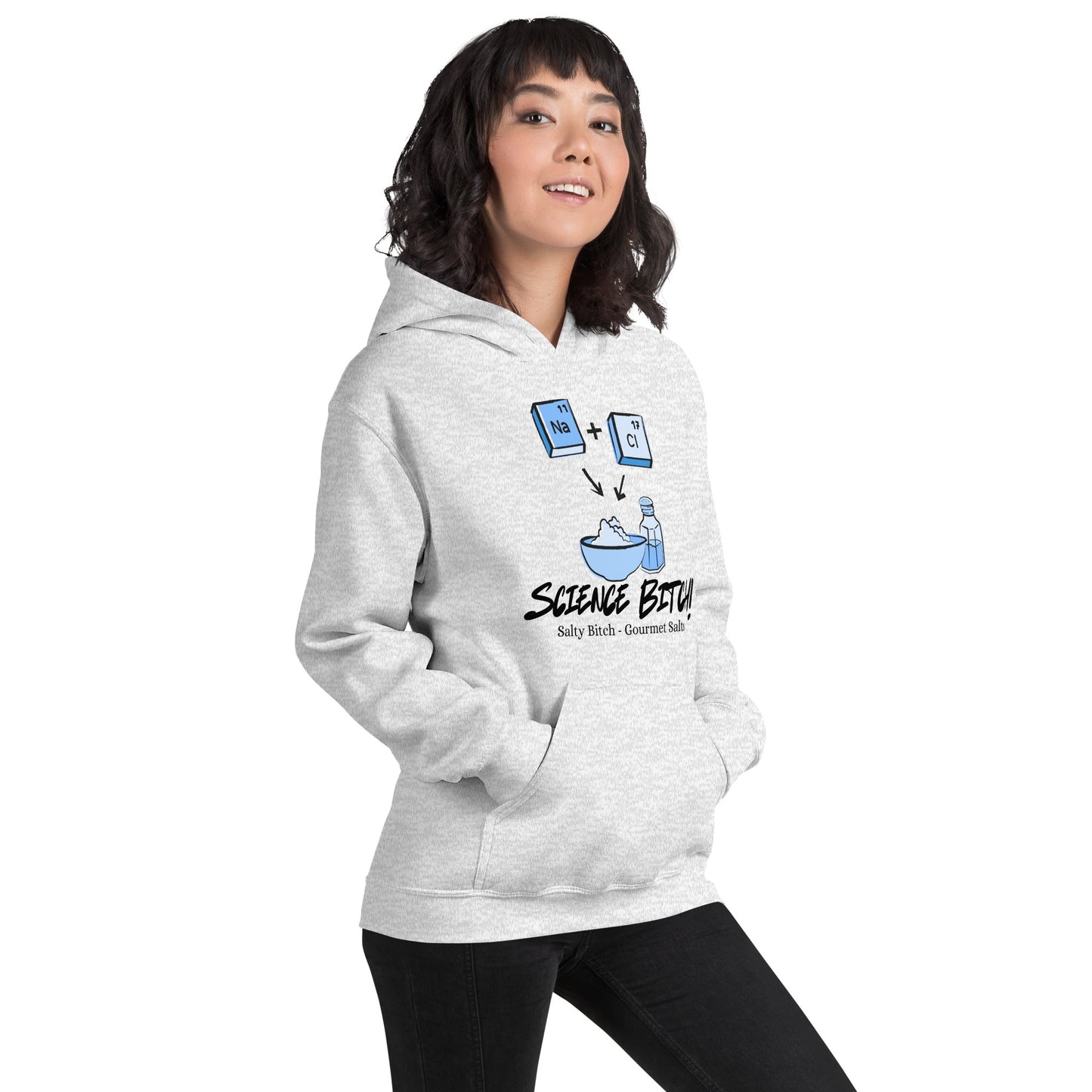Science Bitch! Hoodie