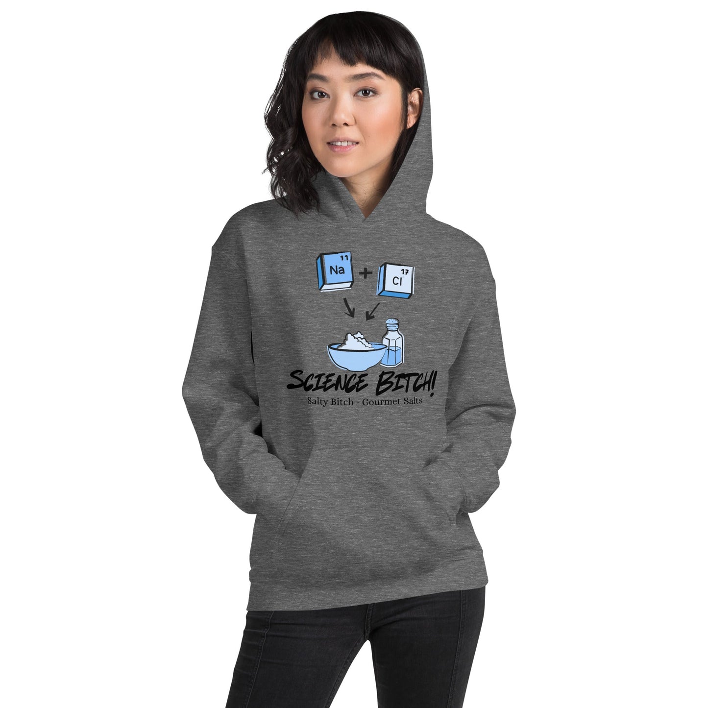 Science Bitch! Hoodie