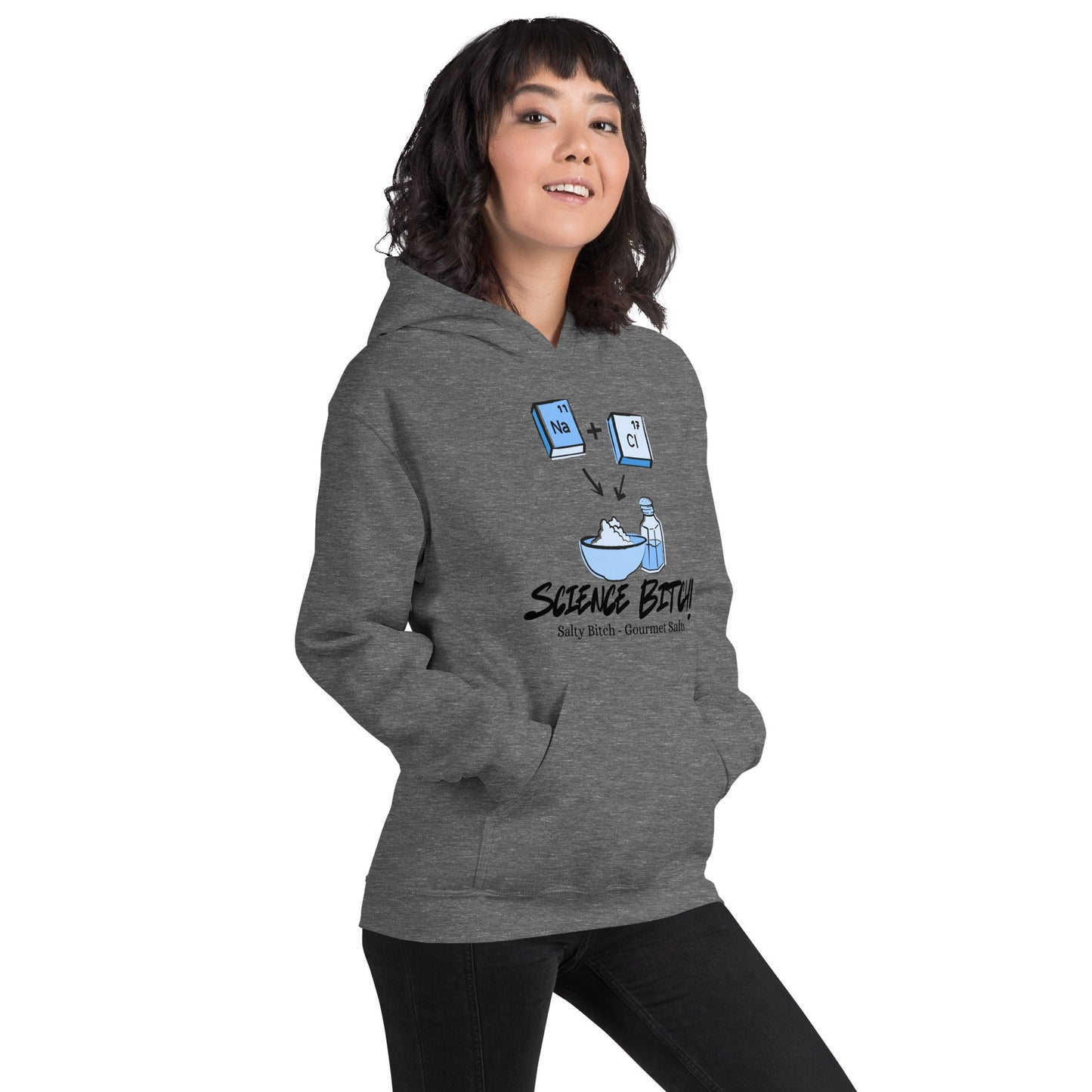 Science Bitch! Hoodie